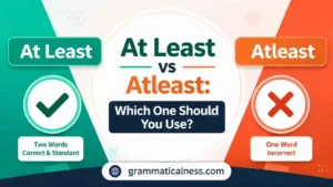 At Least vs Atleast