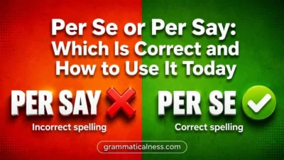 Per Se or Per Say