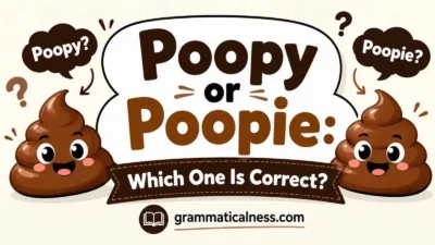Poopy or Poopie