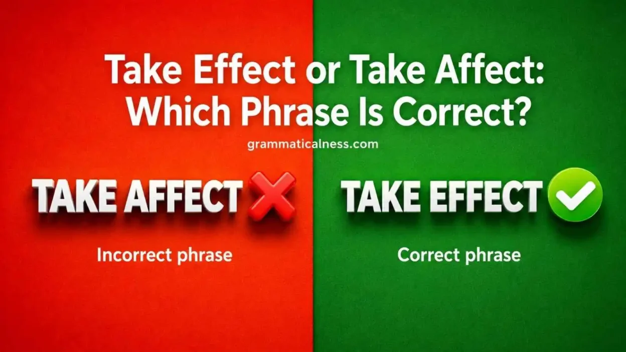 Take Effect or Take Affect