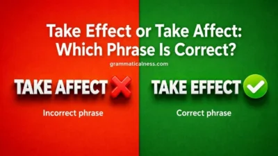 Take Effect or Take Affect