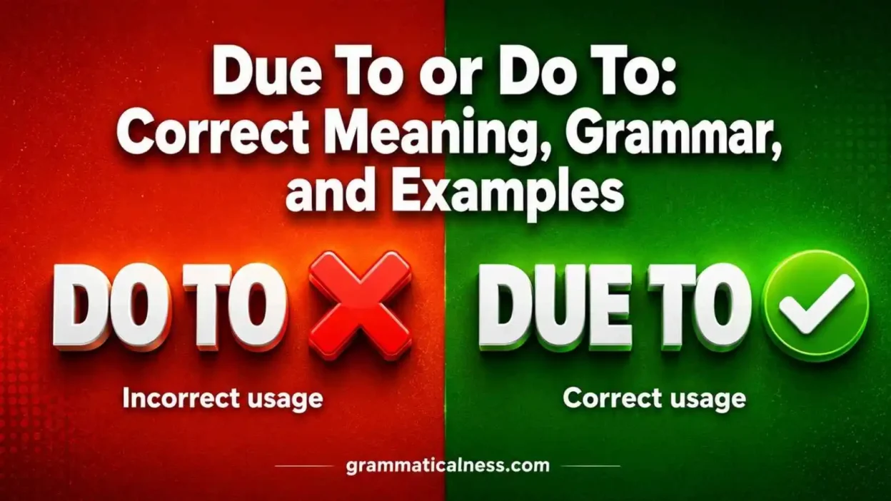 Due To or Do To