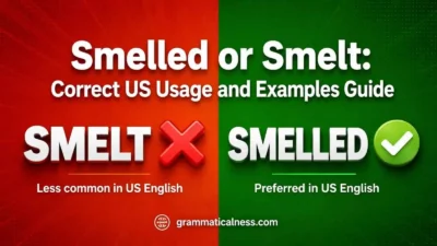 Smelled or Smelt