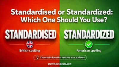 Standardised or Standardized