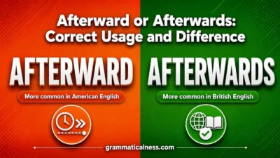 Afterward or Afterwards