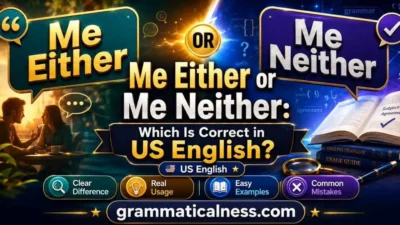 Me Either or Me Neither