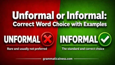 Unformal or Informal