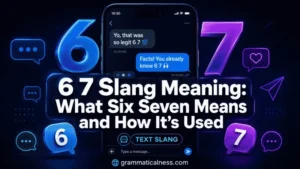 6 7 Slang Meaning