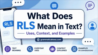 What Does RLS Mean in Text
